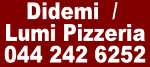 Didemi / Lumi Pizzeria
